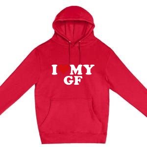 I Love My Hot Girlfriend I Heart My Hot Girlfriend Gf Premium Pullover Hoodie