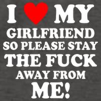 I Love My Girlfriend So Please Stay The F Away From Me Funny Vector Backpack