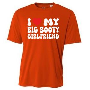 I Love My Big Booty Girlfriend I Heart My Girlfriend  Cooling Performance Crew T-Shirt