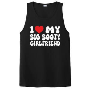 I Love My Big Booty Girlfriend I Heart My Girlfriend  PosiCharge Competitor Tank