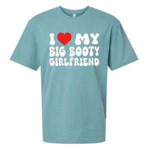 I Love My Big Booty Girlfriend I Heart My Girlfriend  Sueded Cloud Jersey T-Shirt