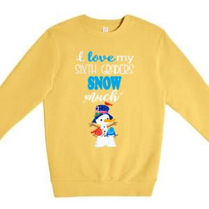 I Love My Sixth Graders Snow Much Christmas Premium Crewneck Sweatshirt