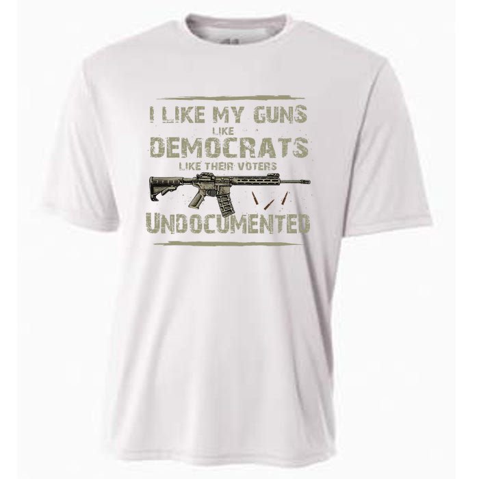 I Like My Guns Like Democrats Like Their Votes Undocumented Cooling Performance Crew T-Shirt