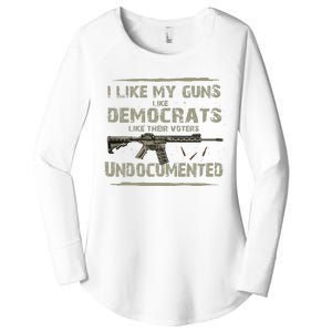 I Like My Guns Like Democrats Like Their Votes Undocumented Women's Perfect Tri Tunic Long Sleeve Shirt