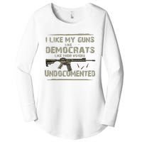 I Like My Guns Like Democrats Like Their Votes Undocumented Women's Perfect Tri Tunic Long Sleeve Shirt