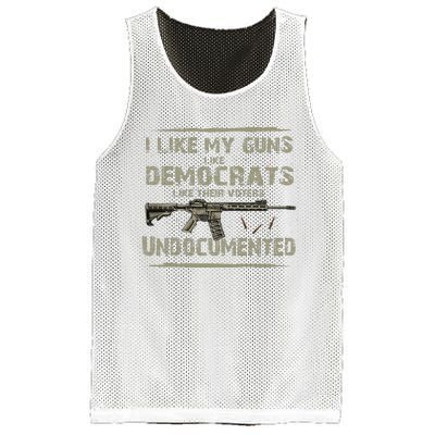 I Like My Guns Like Democrats Like Their Votes Undocumented Mesh Reversible Basketball Jersey Tank