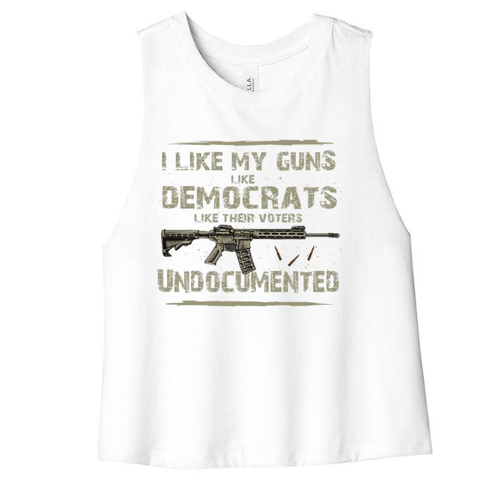 I Like My Guns Like Democrats Like Their Votes Undocumented Women's Racerback Cropped Tank