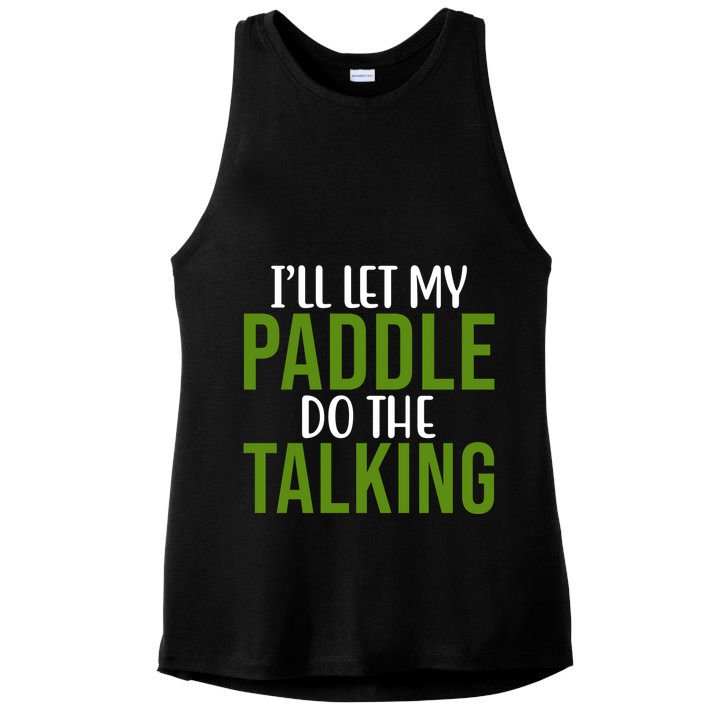 Ill Let My Paddle Do The Talking Pickleball Ladies PosiCharge Tri-Blend Wicking Tank