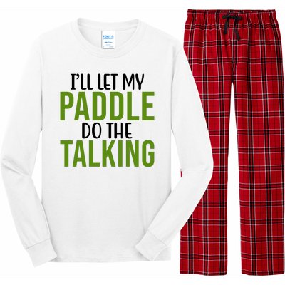 Ill Let My Paddle Do The Talking Pickleball Long Sleeve Pajama Set