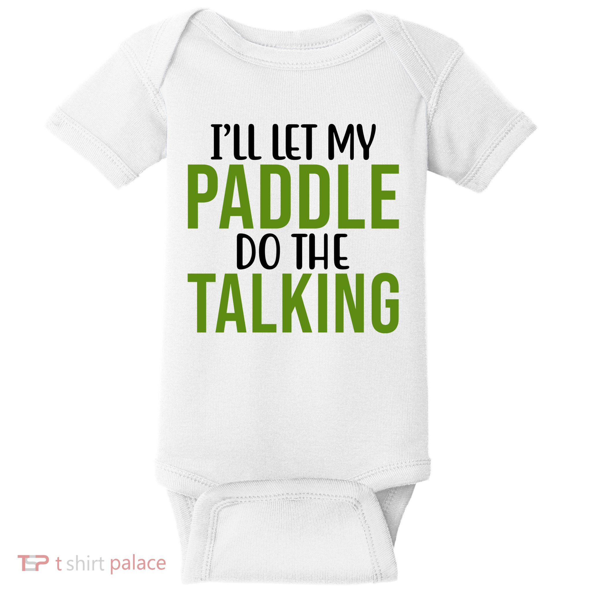 Ill Let My Paddle Do The Talking Pickleball Baby Bodysuit