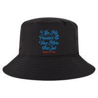 I Like My President To Have More Than Concepts Of A Plan Cool Comfort Performance Bucket Hat