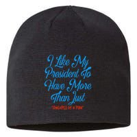 I Like My President To Have More Than Concepts Of A Plan Sustainable Beanie