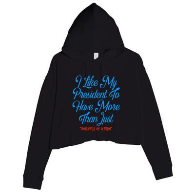 I Like My President To Have More Than Concepts Of A Plan Crop Fleece Hoodie