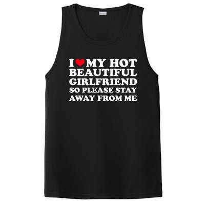 I Love My Girlfriend So Please Stay Away From Me Funny PosiCharge Competitor Tank