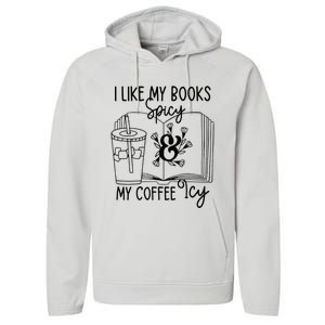 I Like My Books Spicy And My Coffee Icy Premium Performance Fleece Hoodie