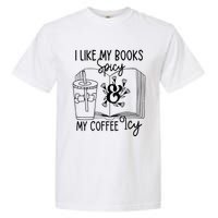 I Like My Books Spicy And My Coffee Icy Premium Garment-Dyed Heavyweight T-Shirt