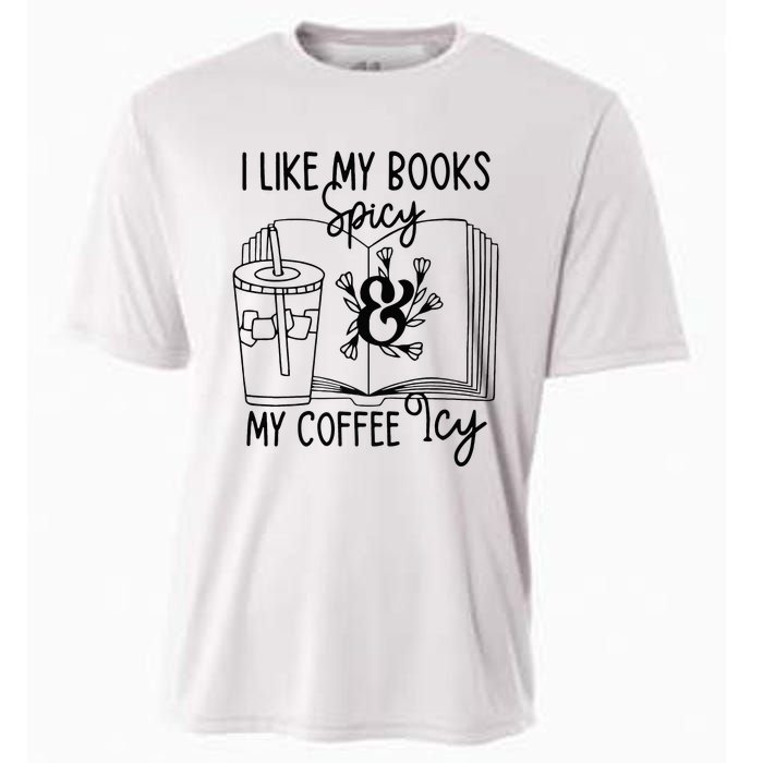 I Like My Books Spicy And My Coffee Icy Premium Cooling Performance Crew T-Shirt