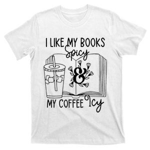 I Like My Books Spicy And My Coffee Icy Premium T-Shirt