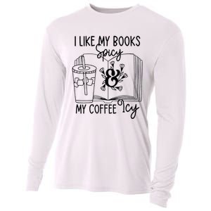 I Like My Books Spicy And My Coffee Icy Premium Cooling Performance Long Sleeve Crew