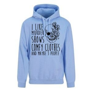 I Like Murder Shows Comfy Clothes And Maybe 3 People Unisex Surf Hoodie