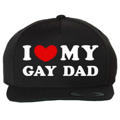 I Love My Gay Dad Wool Snapback Cap