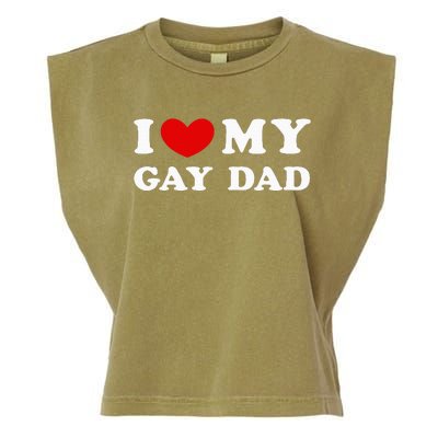 I Love My Gay Dad Garment-Dyed Women's Muscle Tee