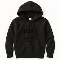 I Left My Garage To Be Here This Better Good Mechanic Car Kids Hoodie