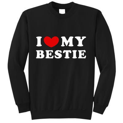 I Love My Bestie I Heart My Bestie Sweatshirt