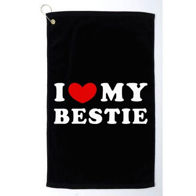 I Love My Bestie I Heart My Bestie Golf Towel