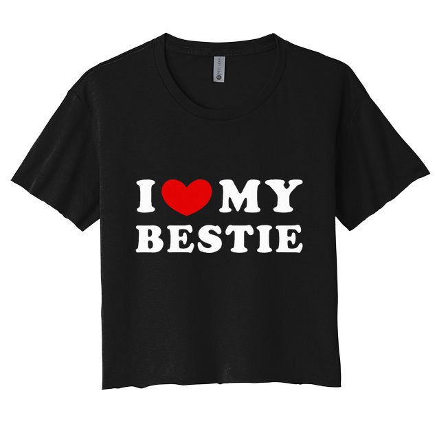 I Love My Bestie I Heart My Bestie Crop Top
