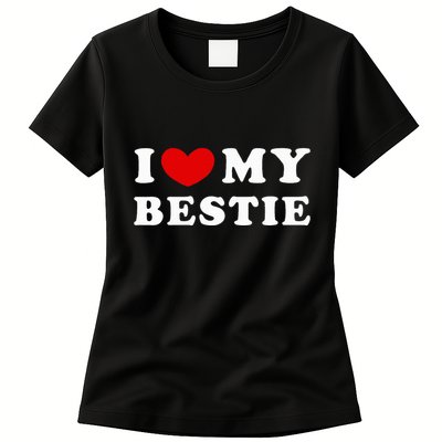 I Love My Bestie I Heart My Bestie Womens T-Shirt