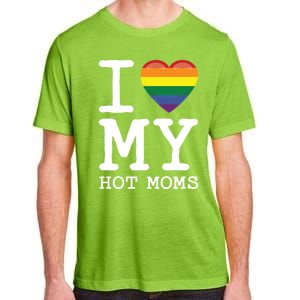 I Love My Hot Moms Rainbow Heart Son Daughter Gay Homosexual Gift Adult ChromaSoft Performance T-Shirt