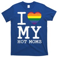 I Love My Hot Moms Rainbow Heart Son Daughter Gay Homosexual Gift T-Shirt