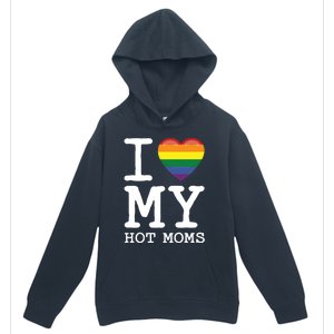 I Love My Hot Moms Rainbow Heart Son Daughter Gay Homosexual Gift Urban Pullover Hoodie