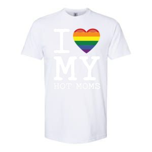 I Love My Hot Moms Rainbow Heart Son Daughter Gay Homosexual Gift Softstyle CVC T-Shirt