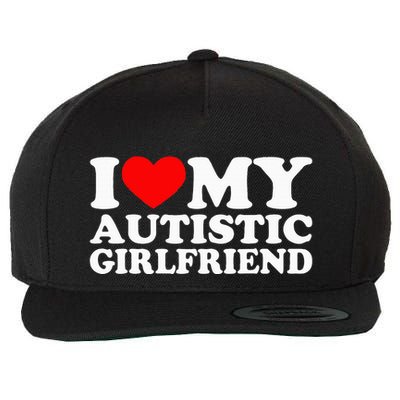 I Love My Autistic Girlfriend I Heart My Gf With Autism Wool Snapback Cap