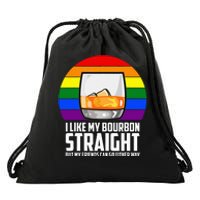 I Like My Bourbon Straight But My Friends Can Go Either Way Drawstring Bag