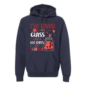 I've Loved My Class For 100 Days School Womens Teacher Premium Hoodie