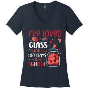 I've Loved My Class For 100 Days School Womens Teacher Women's V-Neck T-Shirt