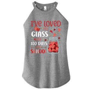 I've Loved My Class For 100 Days School Womens Teacher Women's Perfect Tri Rocker Tank