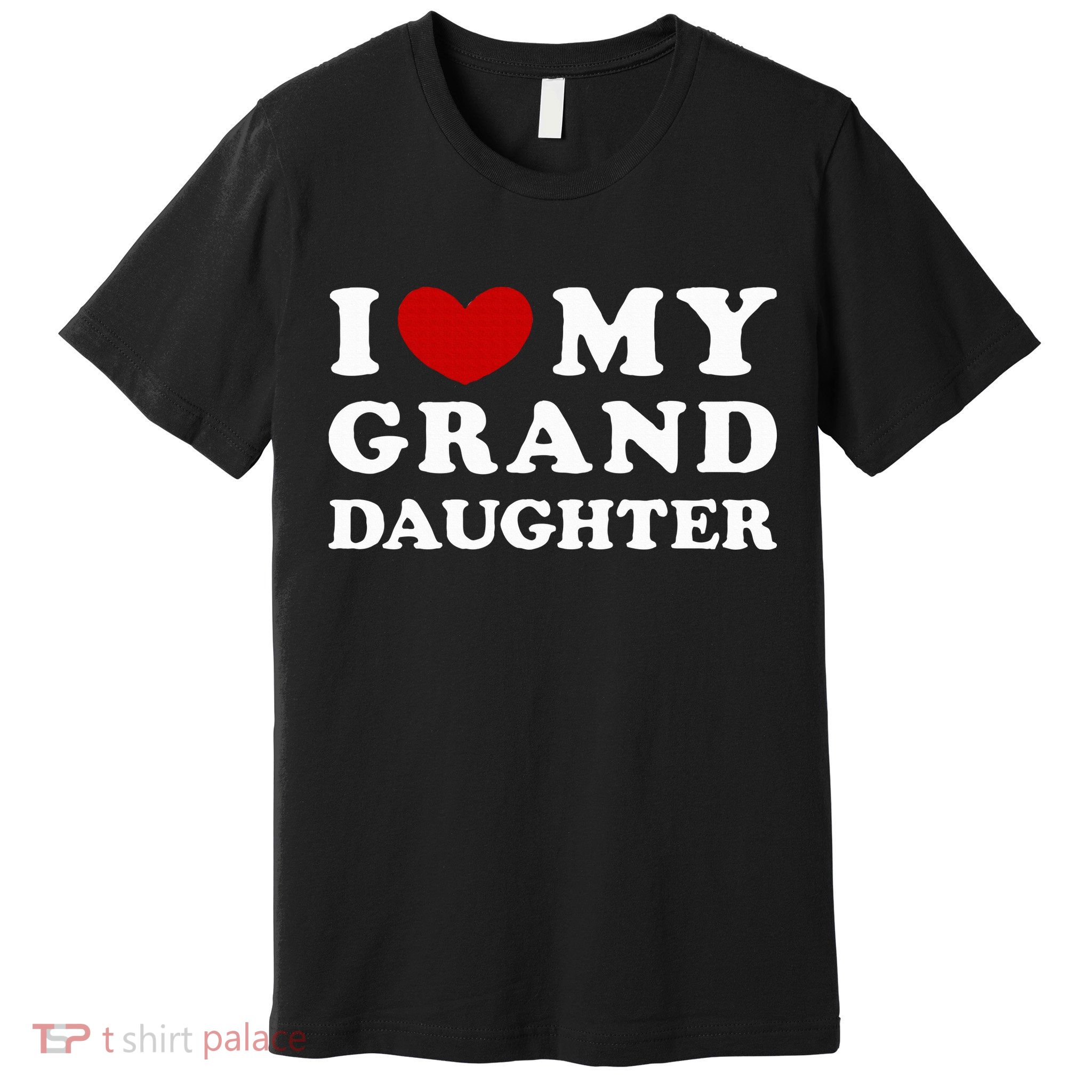 I Love My Granddaughter I Heart My Granddaughter Premium T-Shirt