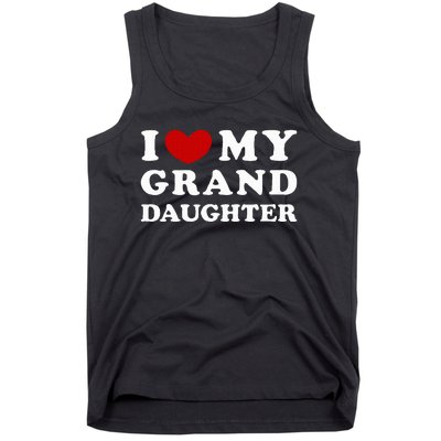 I Love My Granddaughter I Heart My Granddaughter Tank Top