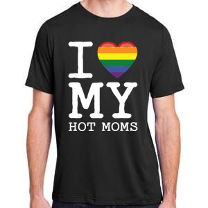 I Love My Hot Moms Rainbow Heart Son Daughter Gay Homosexual Gift Adult ChromaSoft Performance T-Shirt