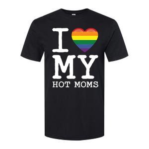 I Love My Hot Moms Rainbow Heart Son Daughter Gay Homosexual Gift Softstyle CVC T-Shirt