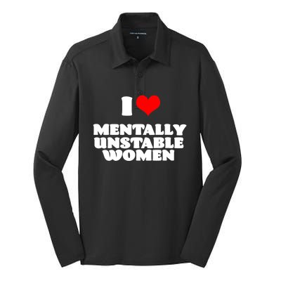 I Love Mentally Unstable Women Red Heart Funny Sarcastic Silk Touch Performance Long Sleeve Polo