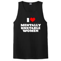 I Love Mentally Unstable Women Red Heart Funny Sarcastic PosiCharge Competitor Tank