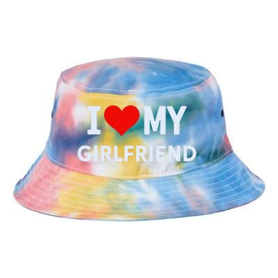 I Love My Hot Girlfriend I Heart My Hot Girlfriend Gf Couple Tie Dye Newport Bucket Hat