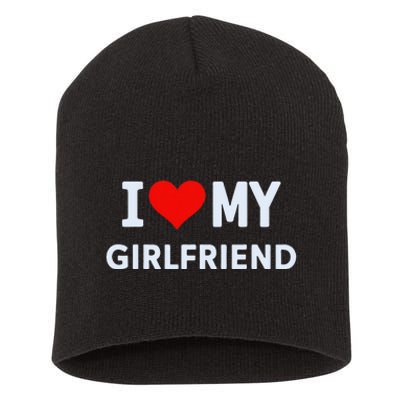 I Love My Hot Girlfriend I Heart My Hot Girlfriend Gf Couple Short Acrylic Beanie