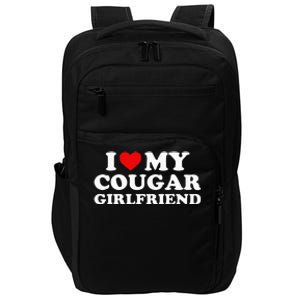 I Love My Cougar Girlfriend I Heart My Cougar Girlfriend GF Impact Tech Backpack