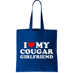 I Love My Cougar Girlfriend I Heart My Cougar Girlfriend GF Tote Bag